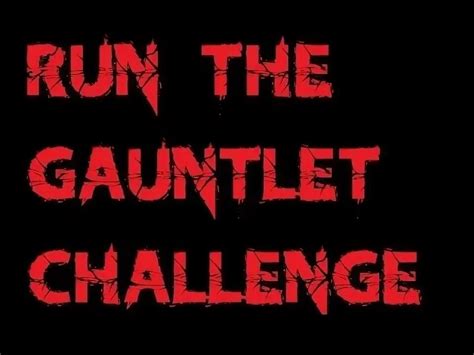 running the gauntlet challenge|is run the gauntlet illegal.